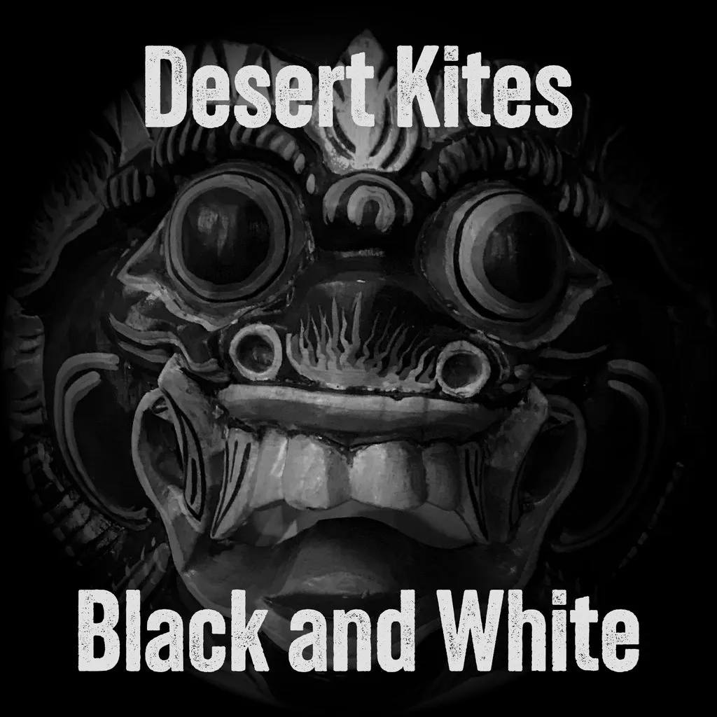 Desert Kites, 'Black and White', cover art