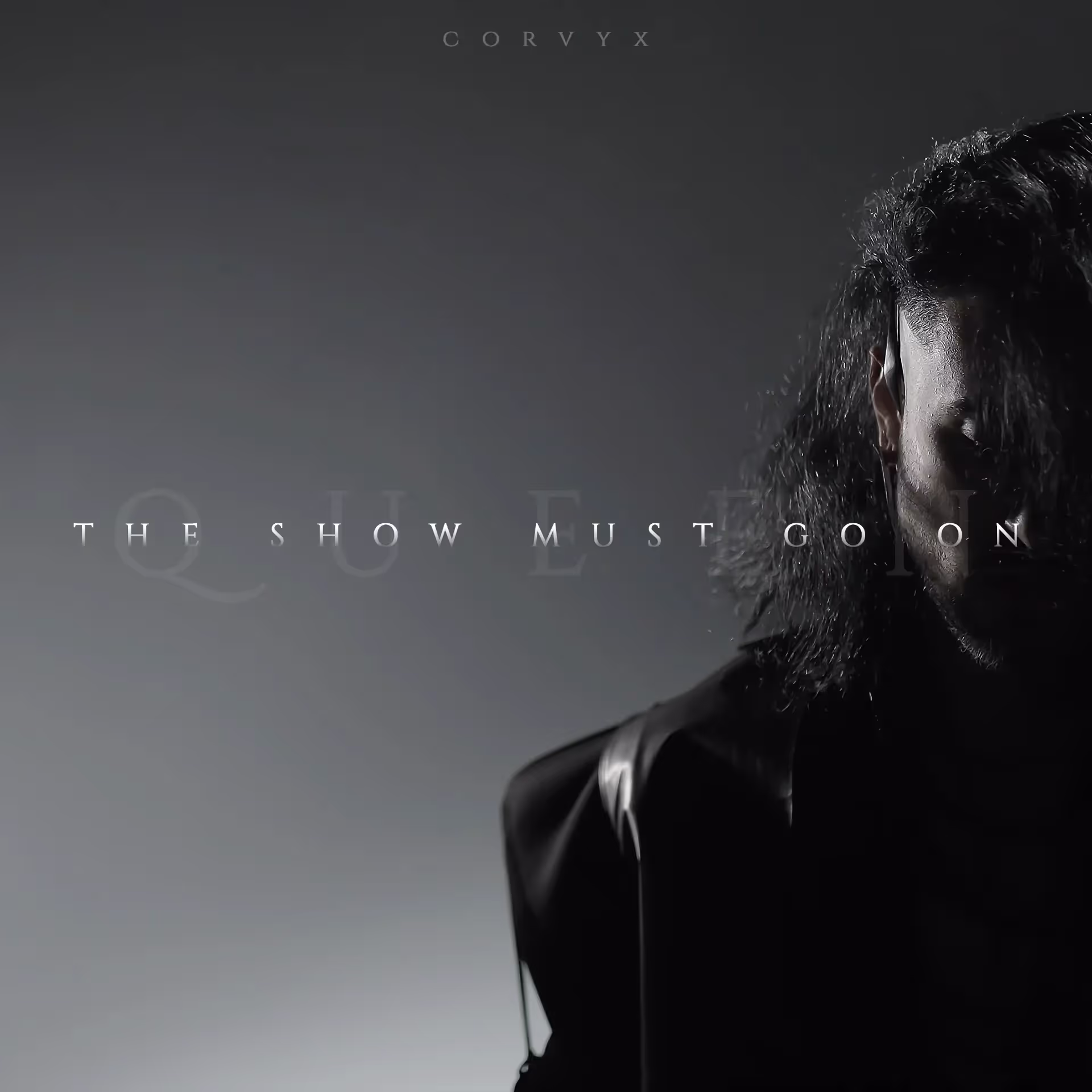 CORVYX, 'The Show Must Go On', cover art