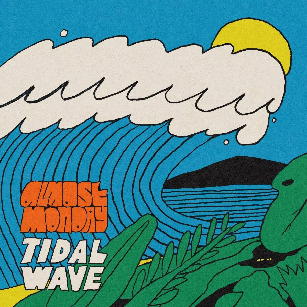 Almost Monday, 'Tidal Wave', cover art