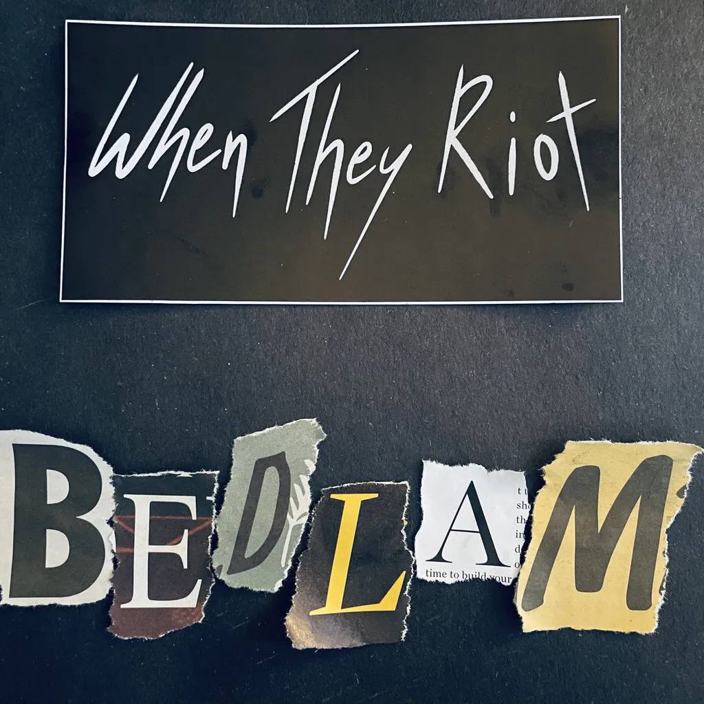 When They Riot, 'Bedlam', cover art