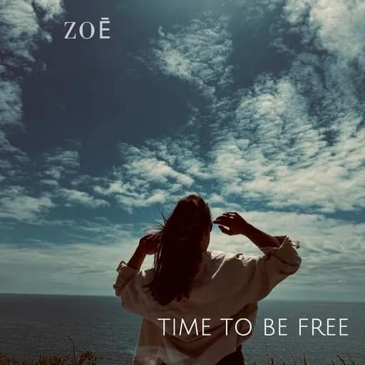 Zoē, Time To Be Free, cover art