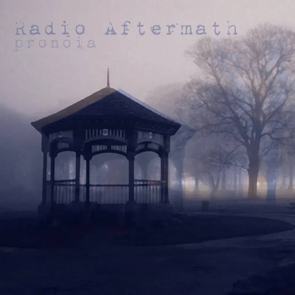 Radio Aftermath, 'Pronoia' cover art