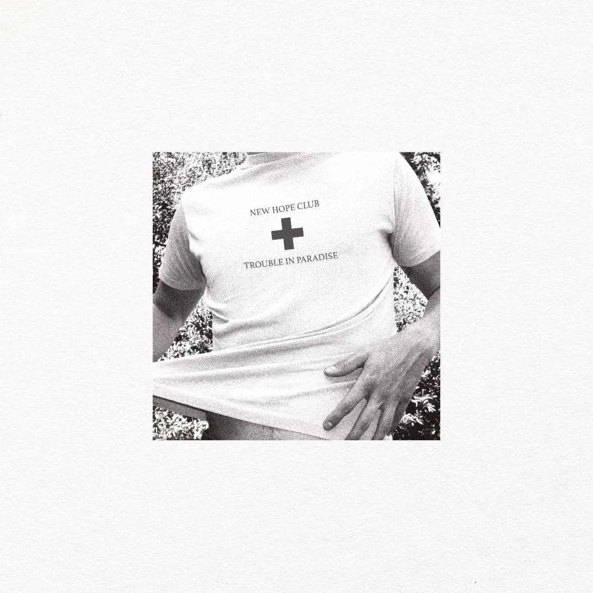 New Hope Club, 'Trouble In Paradise' cover art