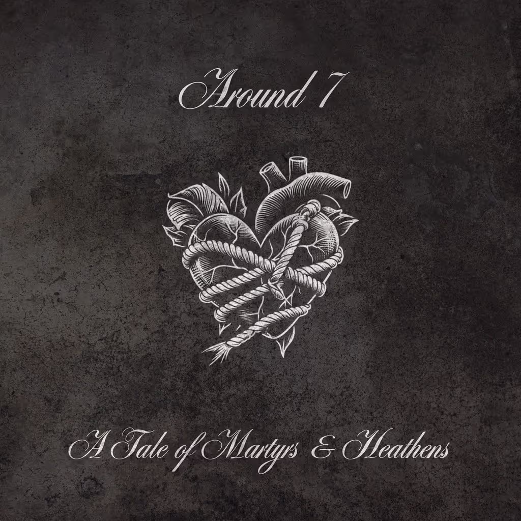 Around Seven (7), 'a tale of martyrs & heathens' EP's cover art