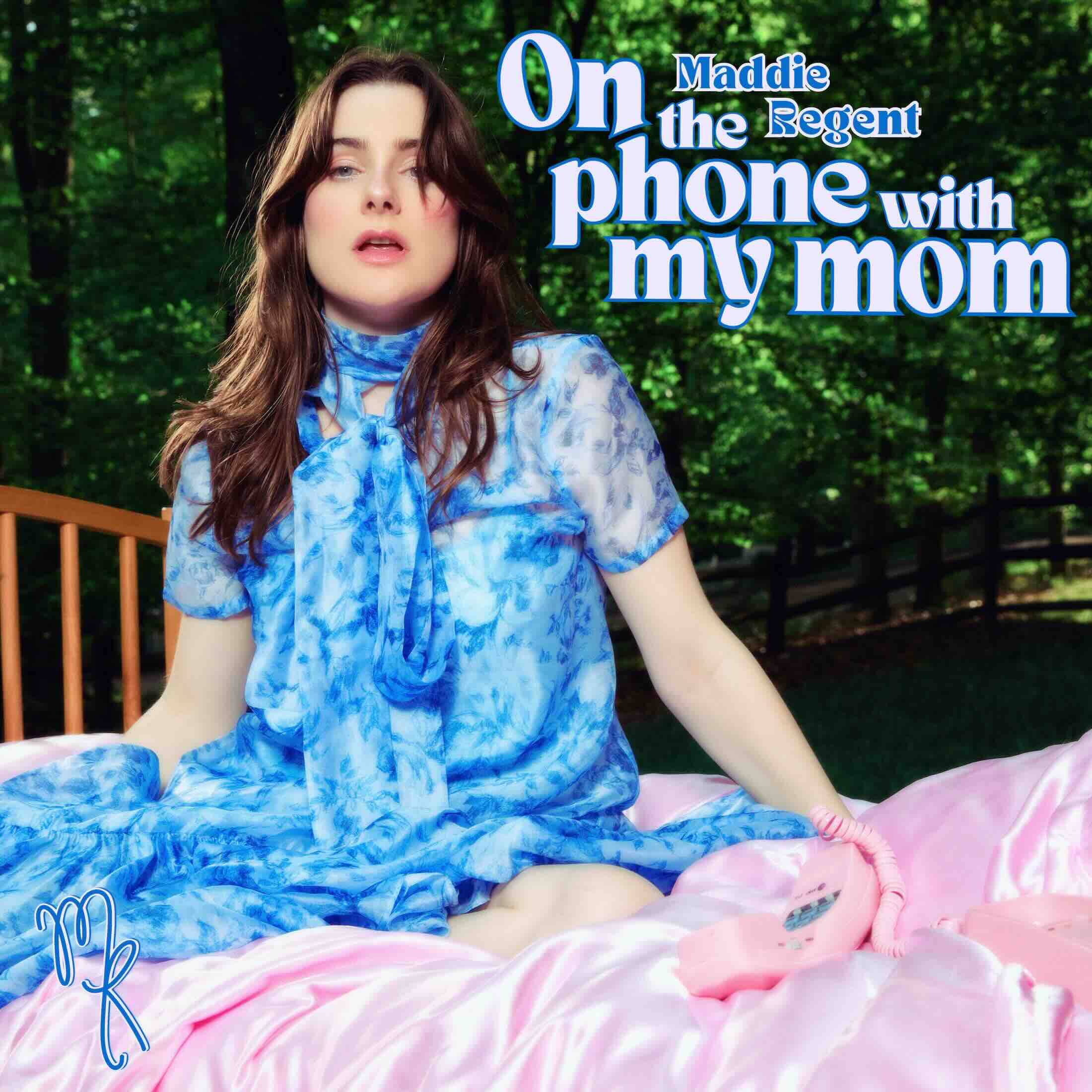 Maddie Regent, "On the phone with my mom" debut album cover art