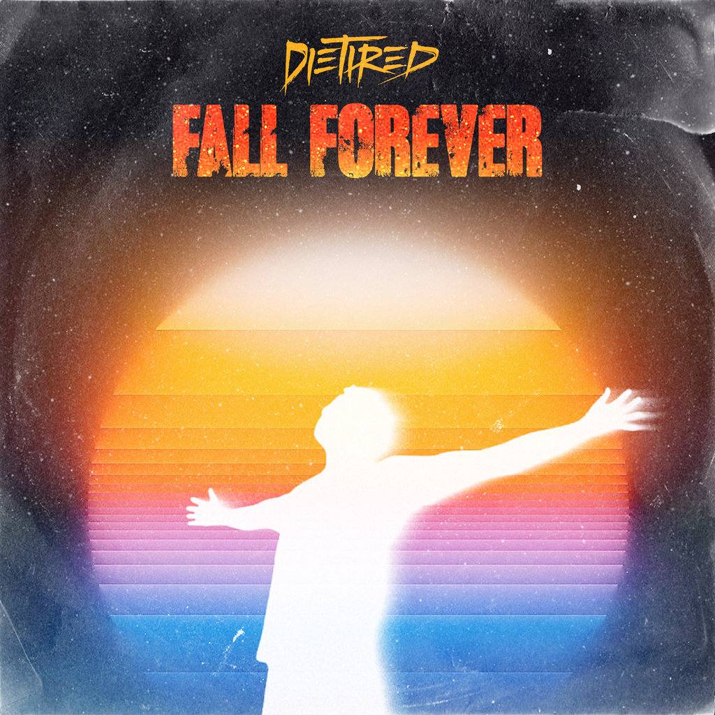 Die Tired, "Fall Forever", single cover art