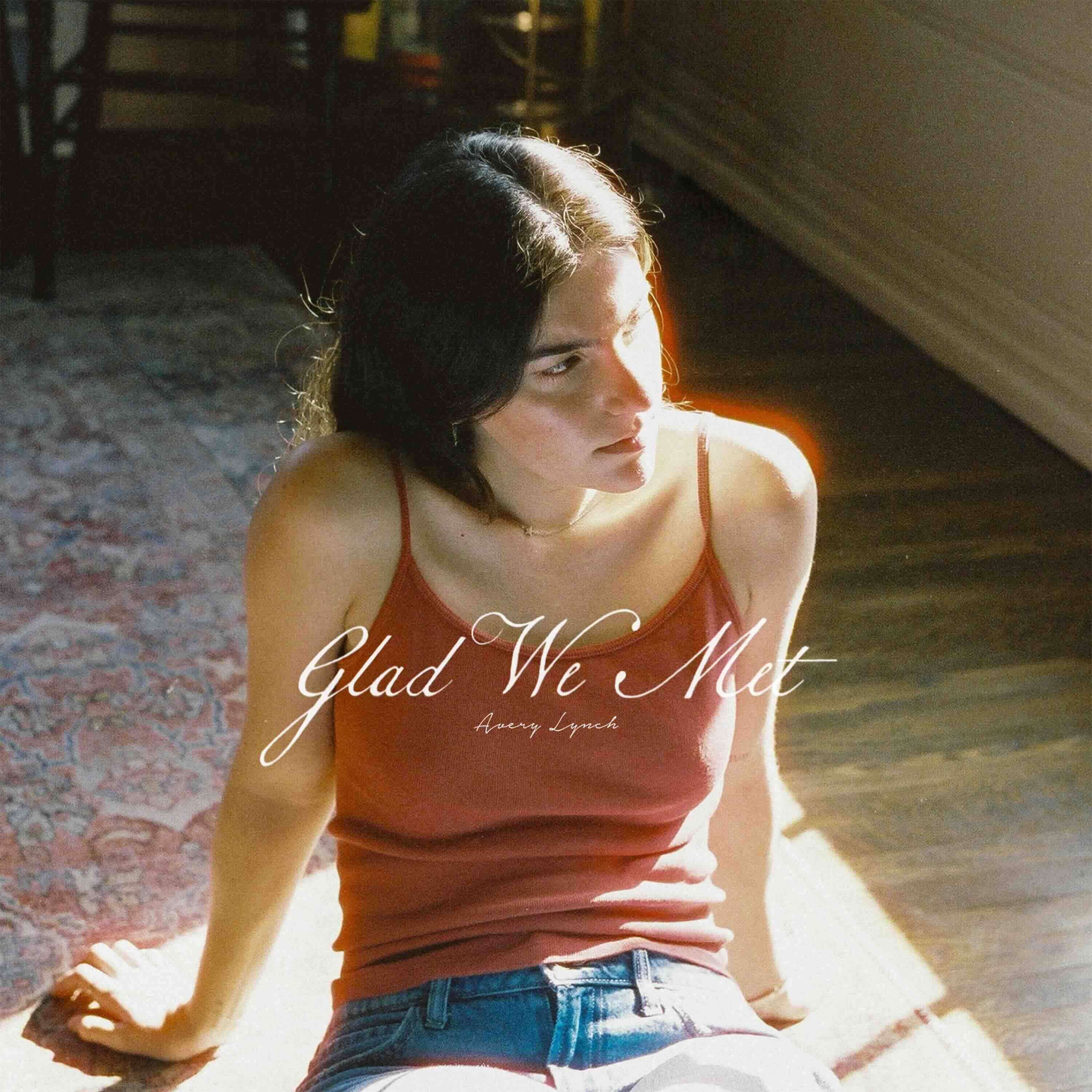 Avery Lynch, "Glad we met" EP cover art