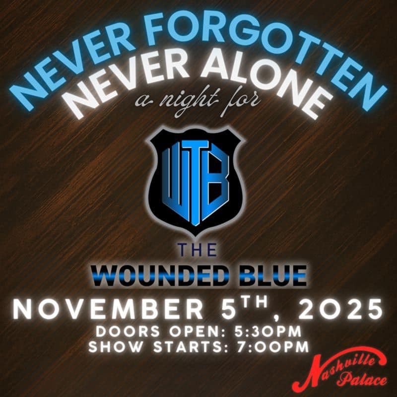 Never Fogotten, Never Alone - A Night for The Wounded Blue