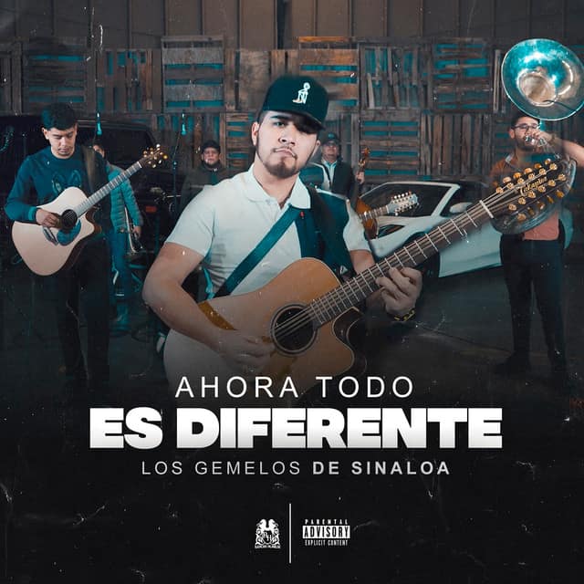 Los Gemelos De Sinaloa "Ahora Todo Es Diferente" cover art