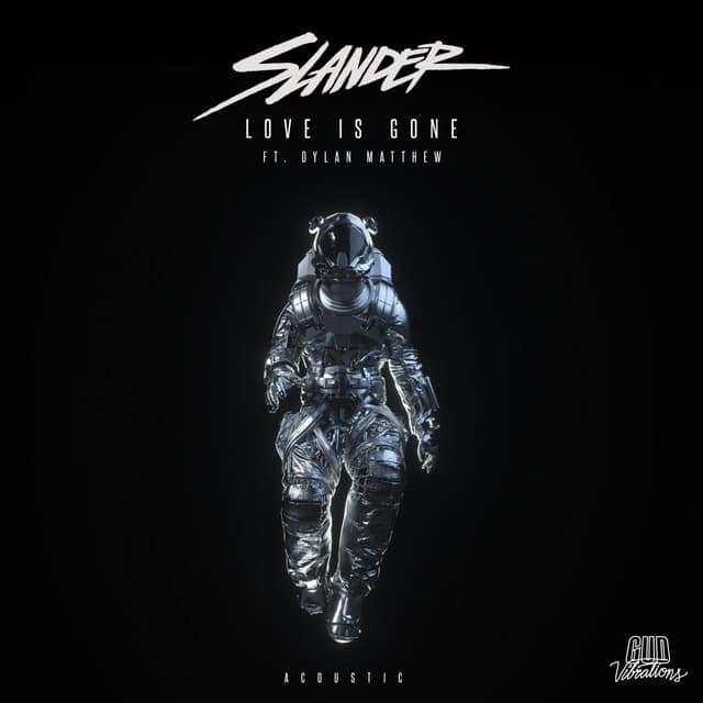 Slander "Love Is Gone" cover art