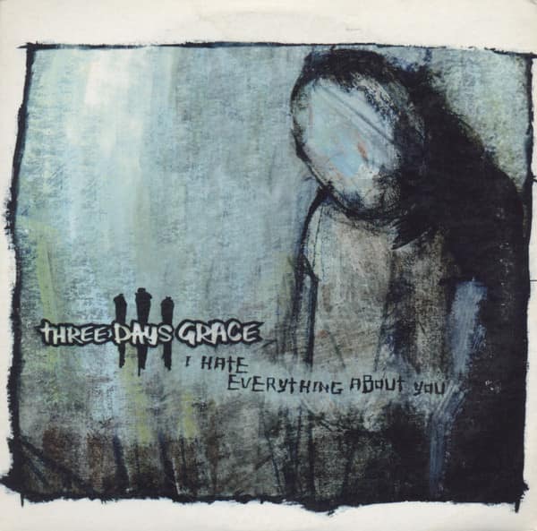 Three Days Grace "I Hate Everything About You" cover art