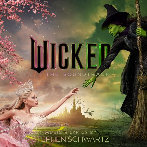 Wicked Movie Cast "Wicked: The Soundtrack" cover art