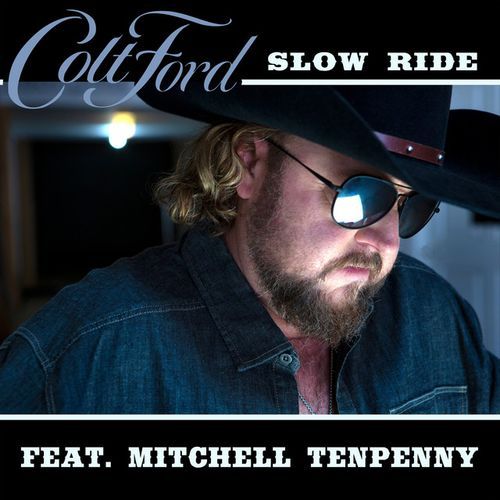 Colt Ford "Slow Ride" cover art