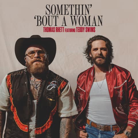 Thomas Rhett "Somethin' 'Bout A Woman (Ft. Teddy Swims)" cover art