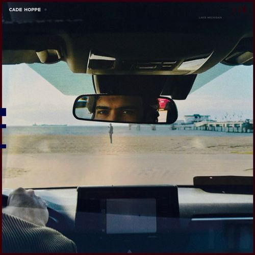 Cade Hoppe – "Lake Michigan"